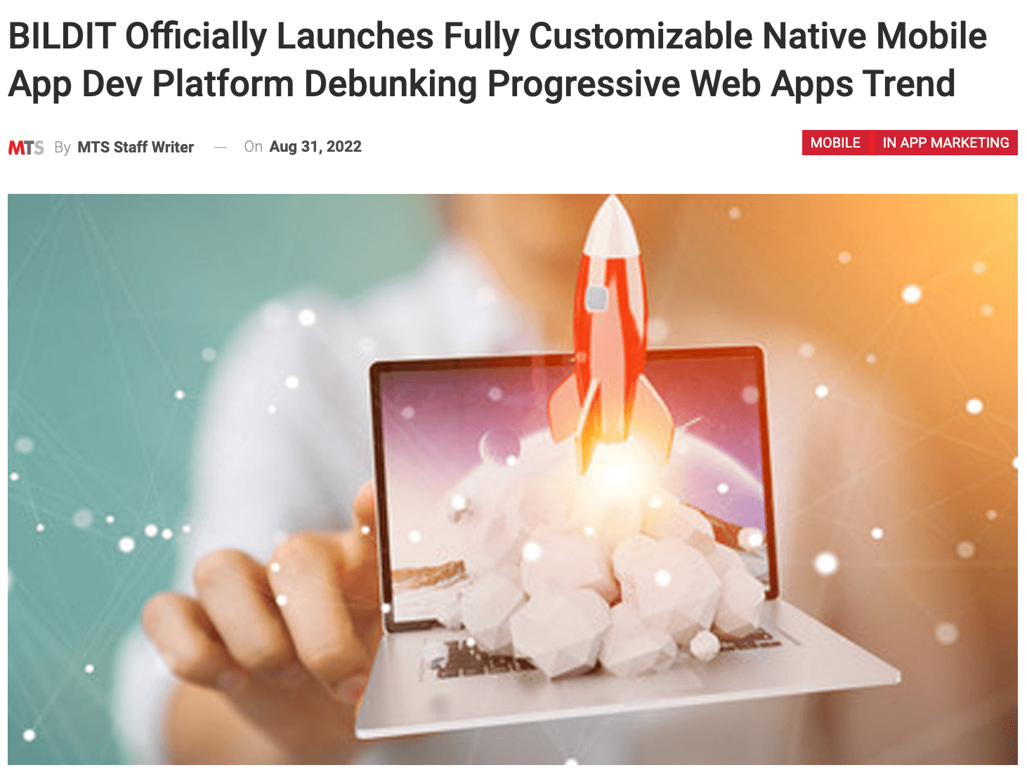 MarTech Series: BILDIT Officially Launches Fully Customizable Native Mobile App Dev Platform Debunking Progressive Web Apps Trend
